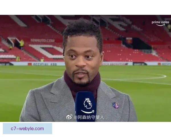 埃弗拉直言阿森纳年年掉链子吧